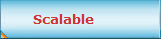 Scalable